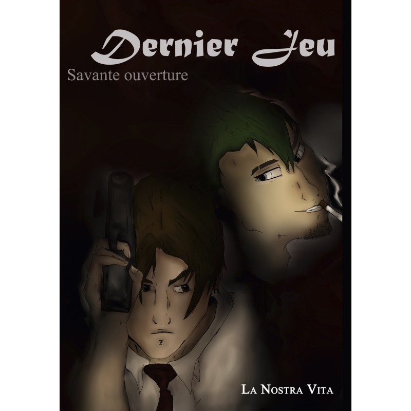 Dernier Jeu  T1 - Savante Ouverture