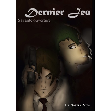Dernier Jeu  T1 - Savante Ouverture