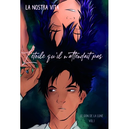 La Don de la Lune T1 - L'étoile qu'il n'attendait pas