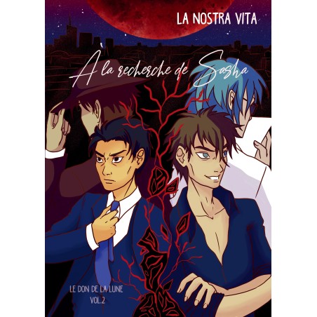 Le Don de la Lune T2 - A la recherche de Sasha
