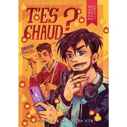 T'es Chaud ?